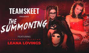 TeamSkeet Debuts 'The Summoning' Starring Leana Lovings