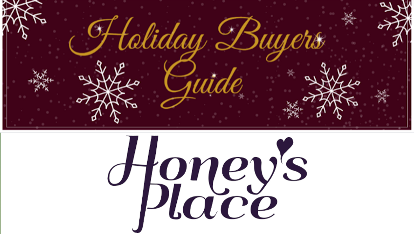 Honey’s Place Releases 2022 Holiday Buyers Guide