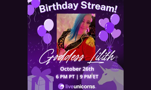 Goddess Lilith’s Birthday Live Stream Is Tonight