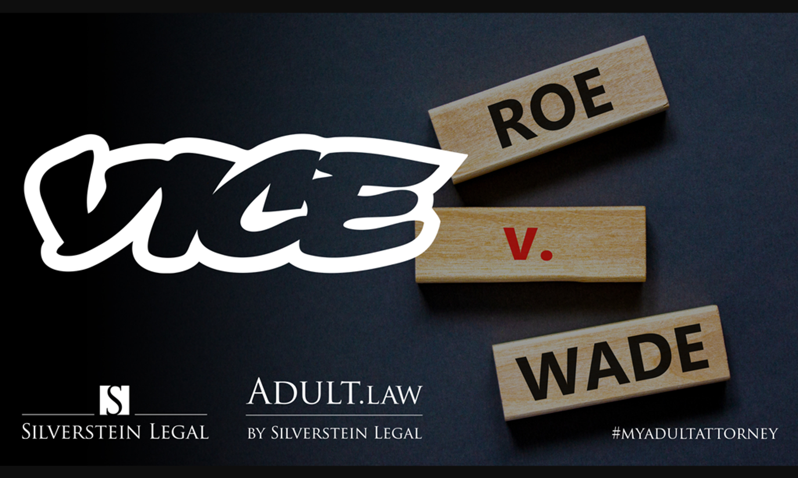 Corey Silverstein Shares Post-Roe v. Wade Insights With Vice