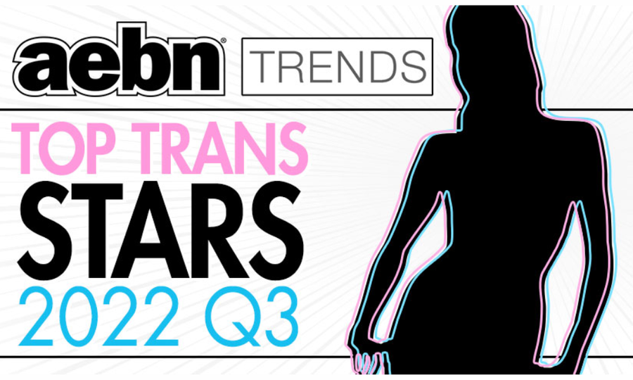 AEBN Reveals Top Trans Stars of Third Quarter 2022