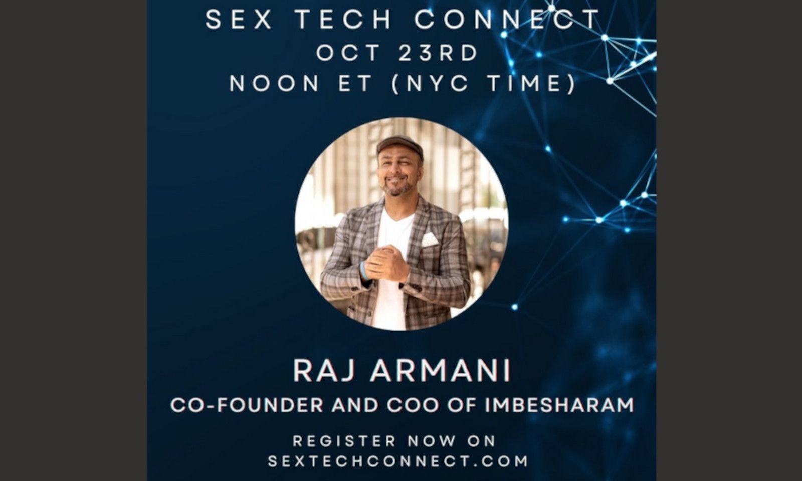 Sex Tech Connect to Host Webinar With Besharam's Raj Armani