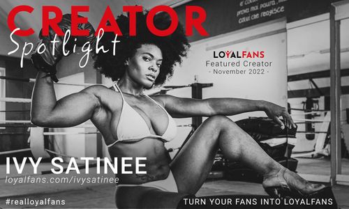 Ivy Satinee Named LoyalFans’ ‘Featured Creator’ for November