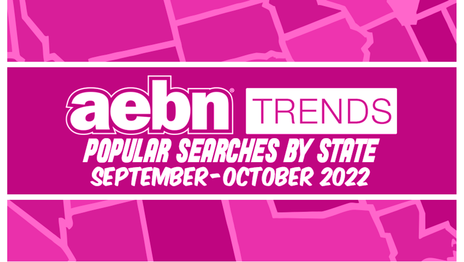 AEBN Trends Announces Popular Searches of September & October | AVN