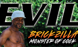 Evil Angel Debuts 'Brickzilla: Monster of Cock'