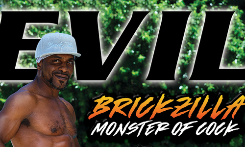 Evil Angel Debuts 'Brickzilla: Monster of Cock'
