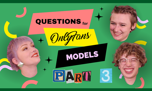 GoAskAlex Drops Part Three of YouTube Series 'OnlyFans Model Q&A'