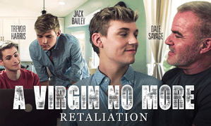 Disruptive Films Presents 'A Virgin No More: Retaliation'