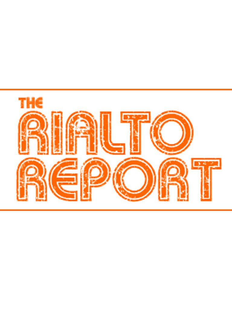 The Rialto Report