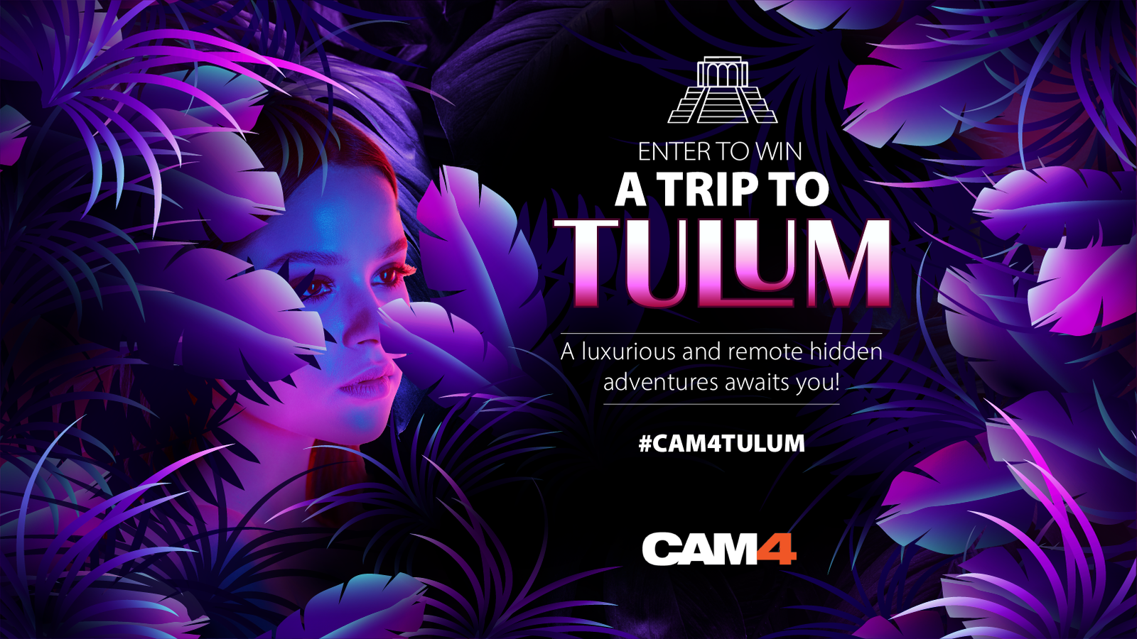 CAM4 Announces a Chance to Win a Trip to Tulum, Mexico