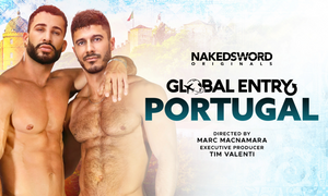 NakedSword Releases New 'Global Entry: Portugal' Scene