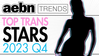 AEBN Publishes Top Trans Stars of Fourth Quarter 2023 