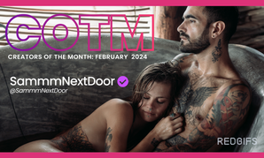 RedGIFs Announces SammmNextDoor as February Creator of the Month