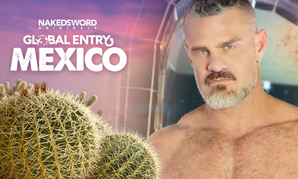 Landon Conrad Returns in NakedSword's 'Global Entry: Mexico'
