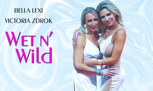 Bella Lexi Presents 'Wet N’ Wild' With Victoria Zdrok