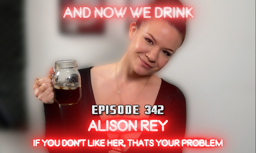Alison Rey Returns to ‘And Now We Drink’ Podcast