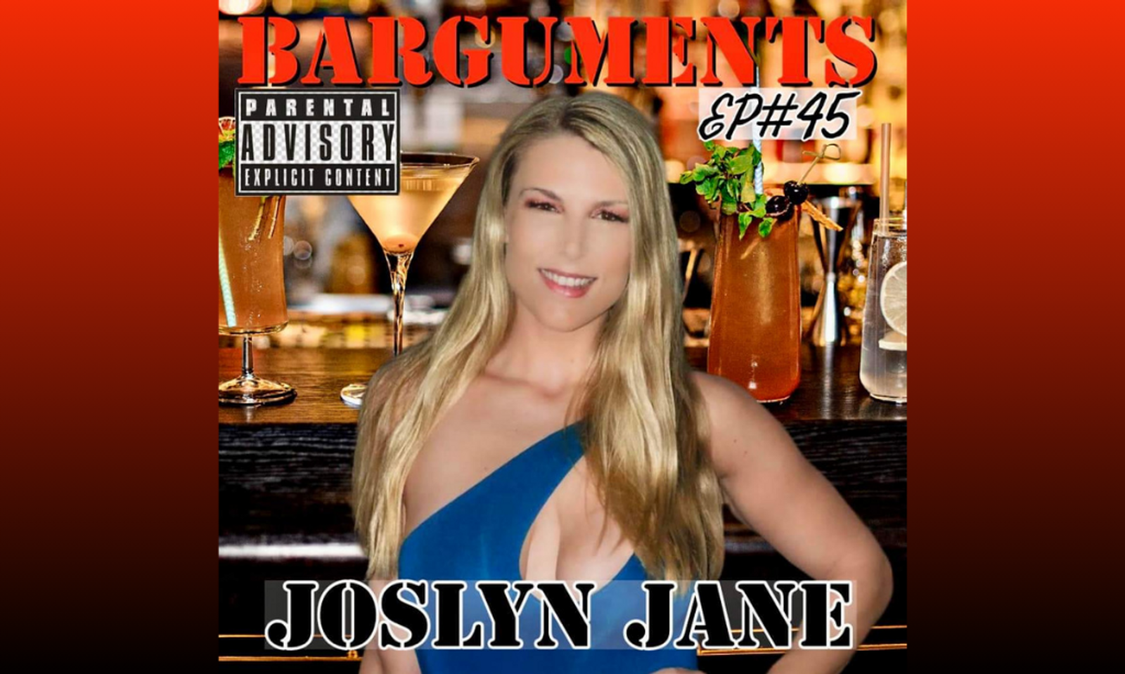 Joslyn Jane Guests on 'Barguments' Podcast