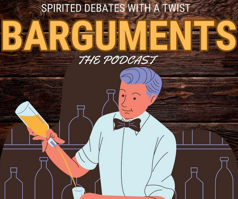 Barguments Podcast