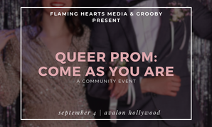 Flaming Hearts Media, Grooby to Host 'Queer Prom' in Hollywood