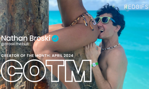 RedGIFs Announces Nathan Broski as April Creator of the Month
