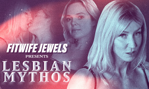 Fitwife Jewels Drops 'Lesbian Mythos' OnlyFans Clip