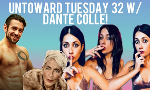 Dante Colle to Guest on 'Untoward Tuesday' Tonight