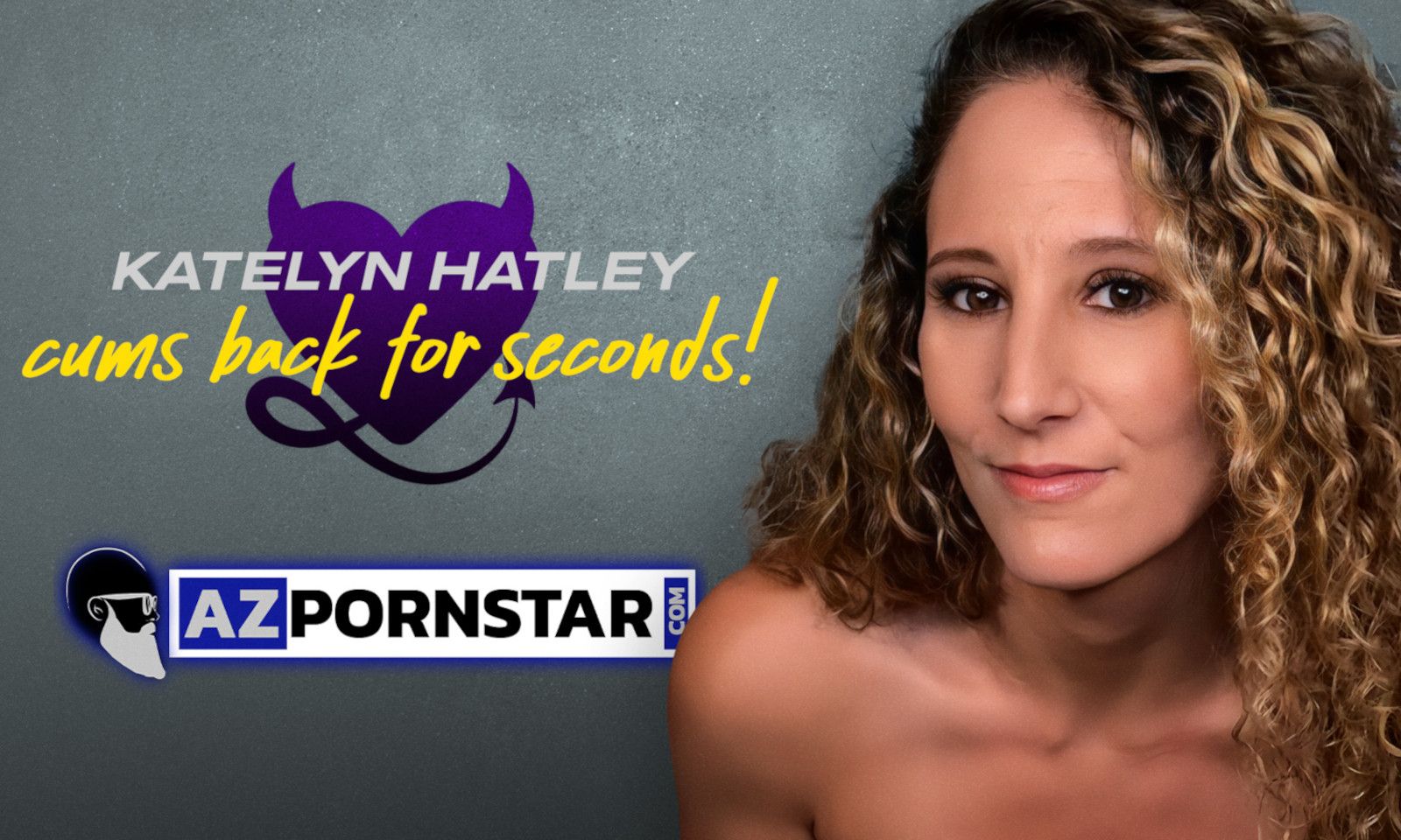 Cam Model Katelyn Hatley Returns to AZPornstar.com