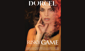 Dorcel Releases Alis Locanta's 'Risky Game'