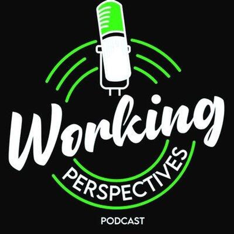 Working Perspective Podcast