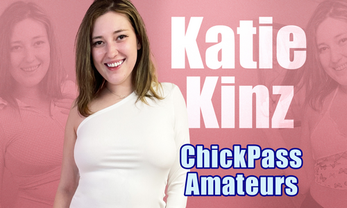 Katie Kinz Stars in New ChickPass Scene
