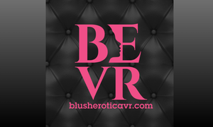 BBW VR Studio BEVR Rebrands as Blush Erotica VR