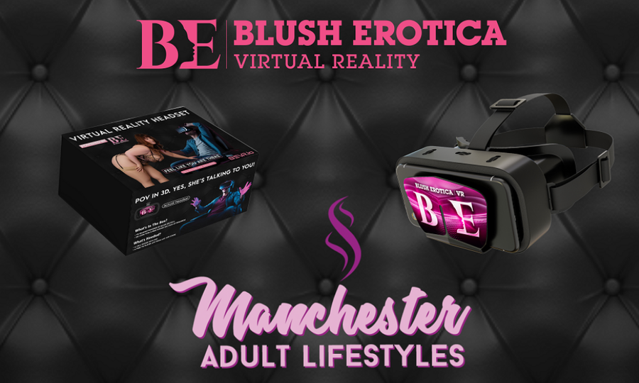 Manchester Adult Lifestyles Now Carries Blush Erotica VR Headsets