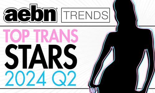 AEBN Reports Top Trans Stars of 2024 Second Quarter