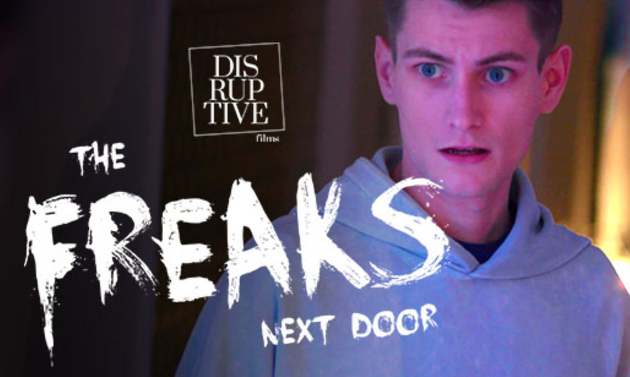 Disruptive Films Drops 'The Freaks Next Door'