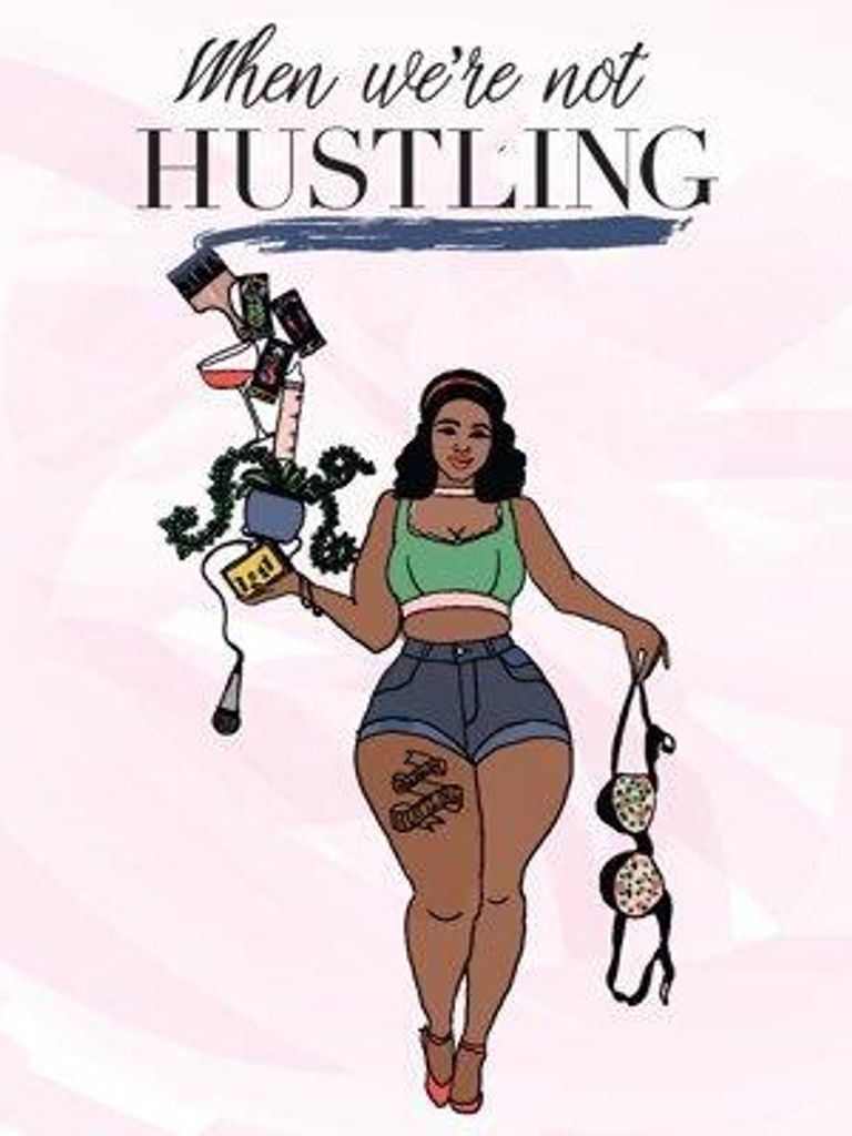 When We’re Not Hustling Podcast