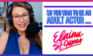 Elaina St. James Unveils Secrets to Becoming a Male Adult Actor