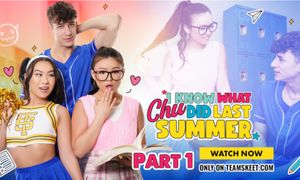 TeamSkeet Debuts 'I Know What Chu Did Last Summer Part 1'