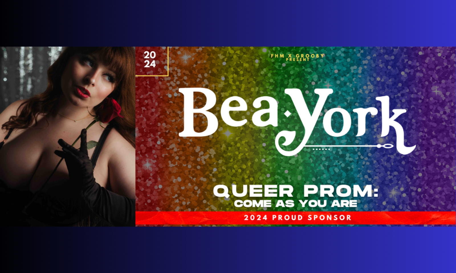 Bea York Announces Gold Sponsorship of FHM x Grooby's Queer Prom