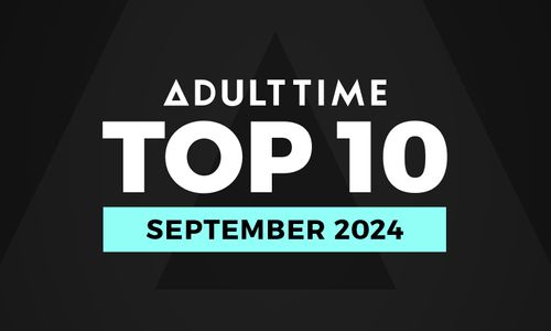 Adult Time Reveals Platform's Top 10 Scenes for September