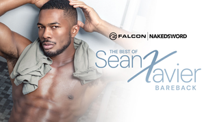 Falcon|NakedSword Serves Up 'Best of Sean Xavier Bareback'