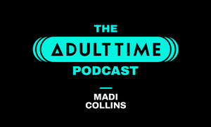 Madi Collins Guests on 'The Adult Time Podcast' With Bree Mills