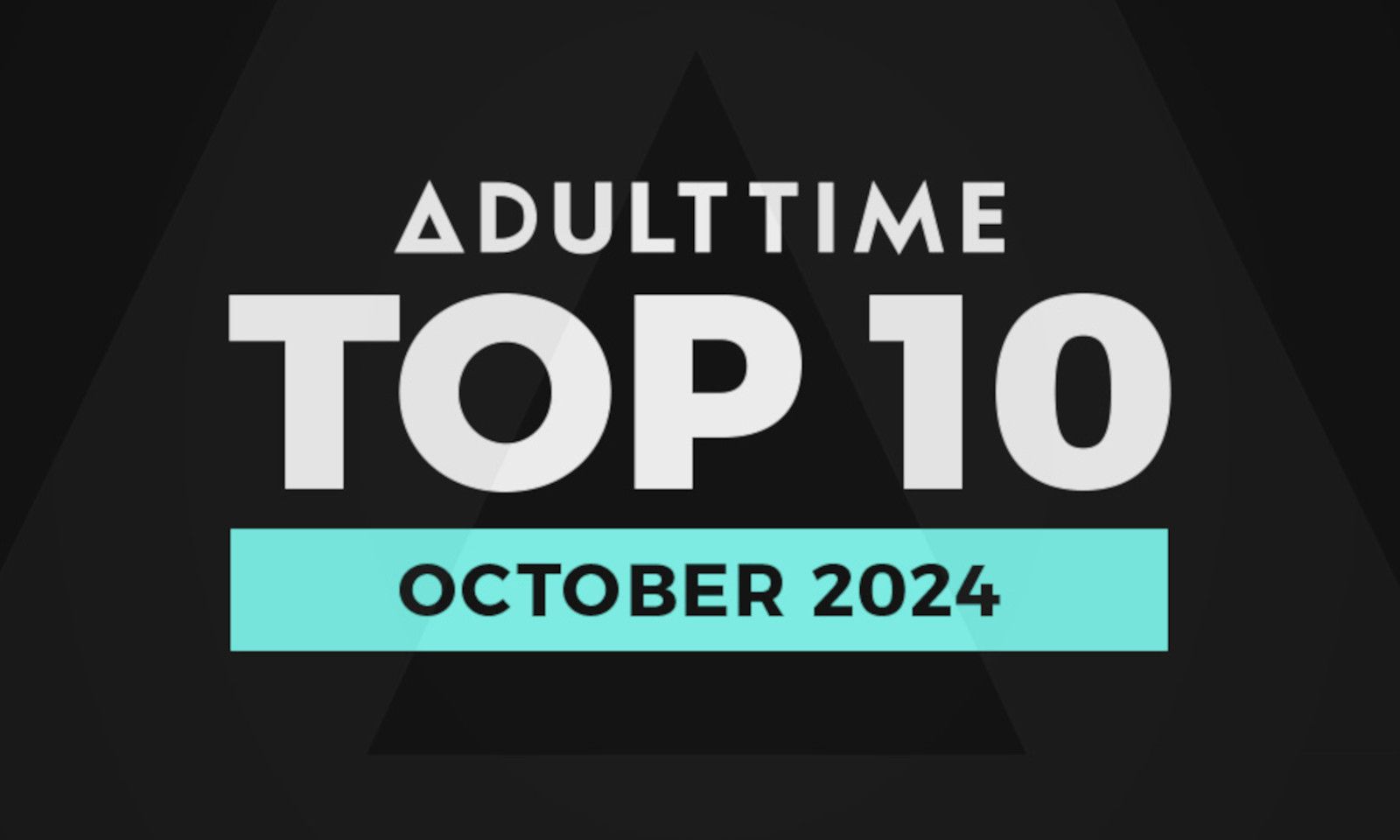 Adult Time Releases Its ‘Top 10 Most Satisfying Scenes'