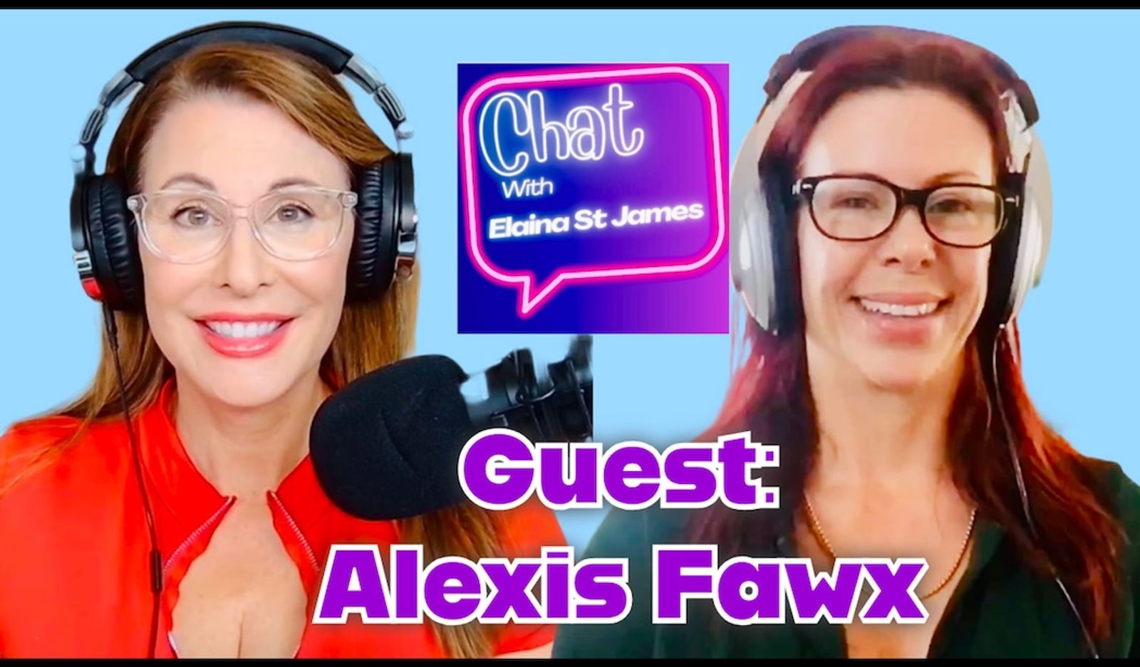 Alexis Fawx Guests on ‘Chat With Elaina St James’ Podcast