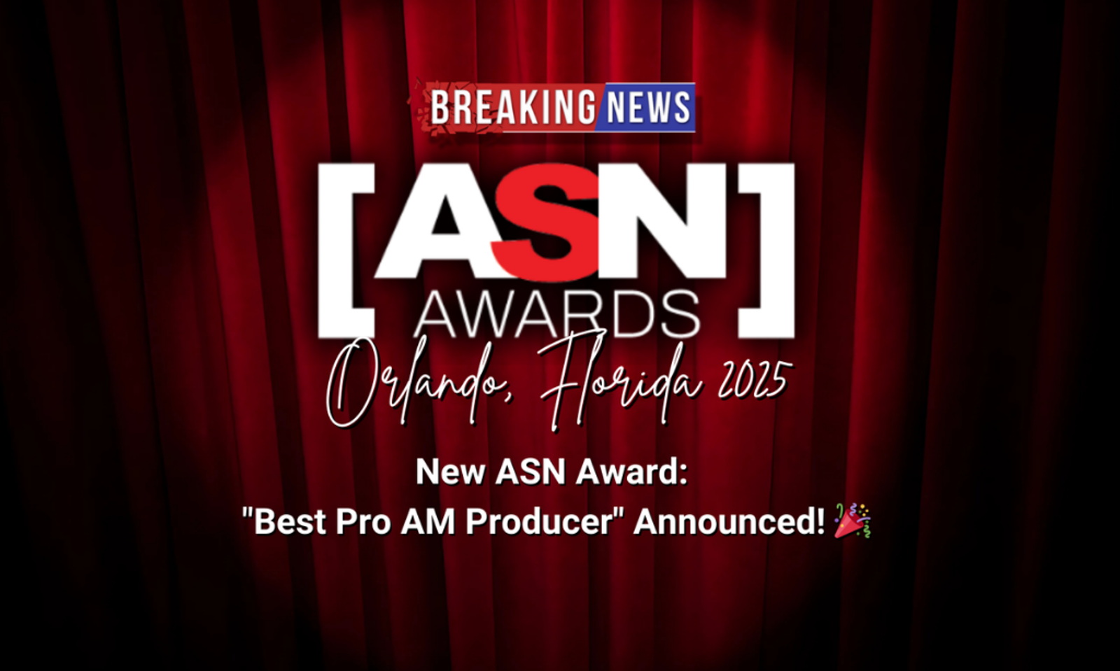 ASN Awards Announces New Category 'Best Pro AM Producers'