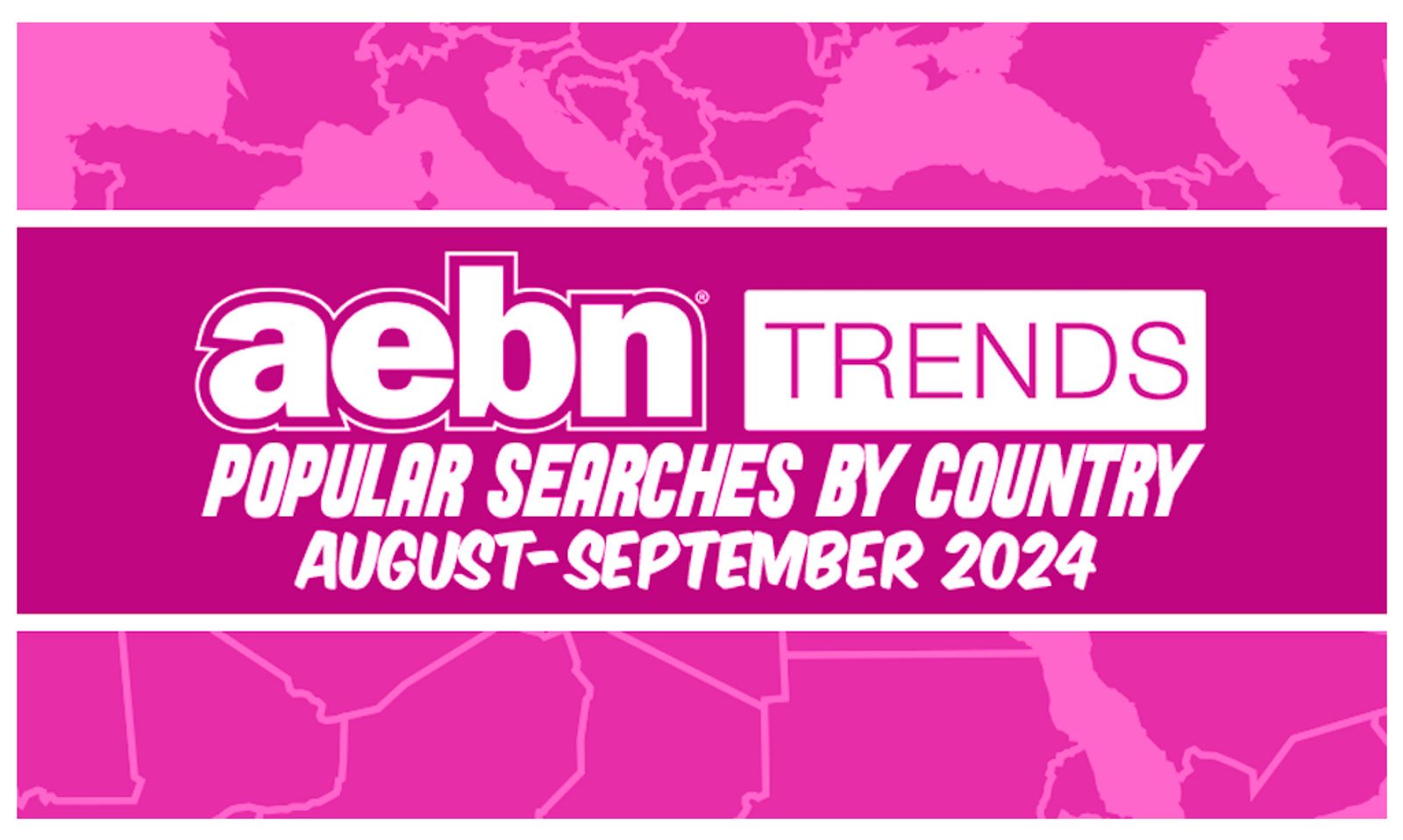 AEBN Trends Sees Searches for Orgies, MILFs, Daddies, Latins