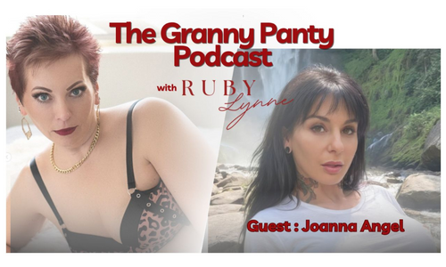 RubyLynne Welcomes Joanna Angel to 'Granny Panty' Podcast