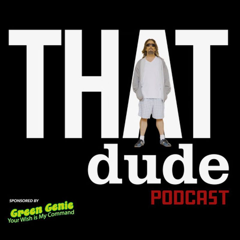 That Dude Podcast