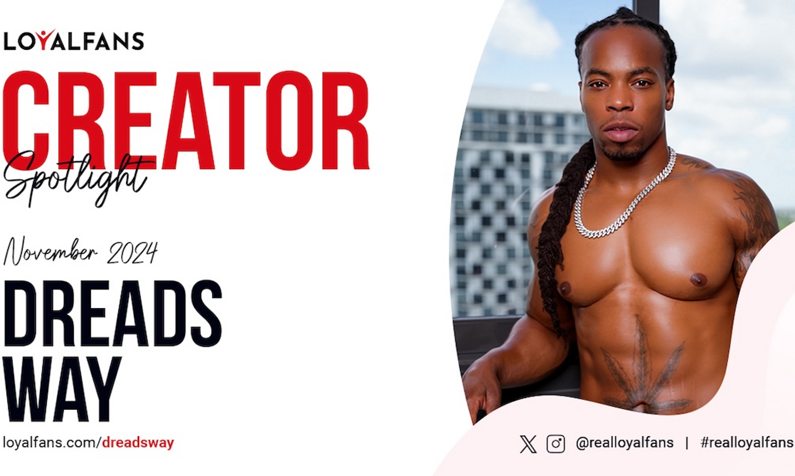 Dreadsway Named LoyalFans’ Featured Creator for November