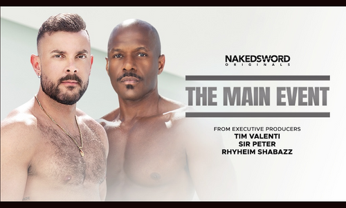 Sir Peter, Rhyheim Shabazz Star in NakedSword’s ‘The Main Event’