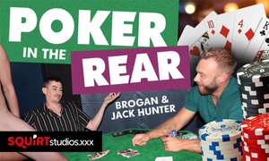 Squirt Studios Releases New Scene 'Poker in the Rear'